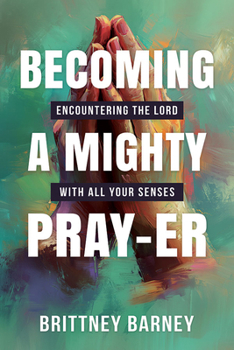 Paperback Becoming a Mighty Pray-Er Book