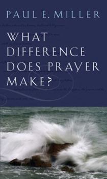 Paperback What Difference Does Prayer Make? Book