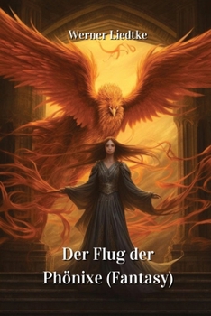 Paperback Der Flug der Phönixe (Fantasy) [German] Book