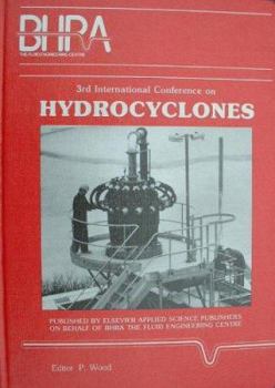 Hardcover 3rd International Conference on Hydrocyclones Book