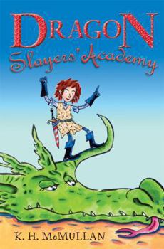 Paperback Dragon Slayers' Academy. K.H. McMullan Book