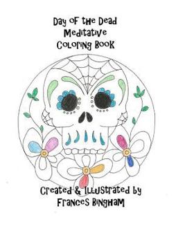 Paperback Day of the Dead Meditative Coloring Book