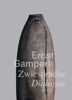 Hardcover Ernst Gamperl: Dialogue Book