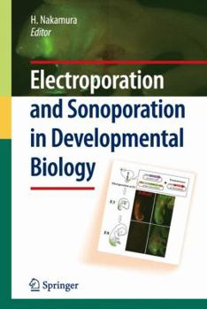 Paperback Electroporation and Sonoporation in Developmental Biology Book