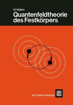 Quantum Field Theory of Solids