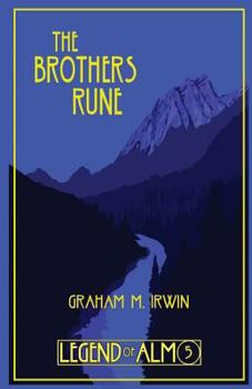 The Brothers Rune - Book #5 of the Legend of Alm