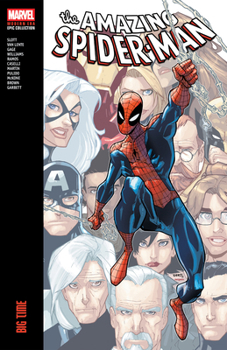 Amazing Spider-Man: Big Time: Ultimate Collection - Book  of the Marvel Ultimate Collection / Complete Collection