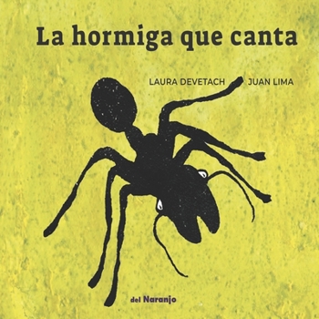 Paperback La Hormiga Que Canta: colección luna de azafrán [Spanish] Book