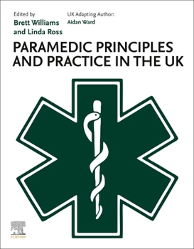Paperback Paramedic Principles and Practice in the UK Book