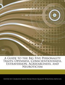 Paperback A Guide to the Big Five Personality Traits: Openness, Conscientiousness, Extraversion, Agreeableness, and Neuroticism Book