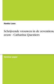 Paperback Schrijvende vrouwen in de zeventiende eeuw - Catharina Questiers [Dutch] Book