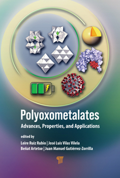 Hardcover Polyoxometalates: Advances, Properties, and Applications Book