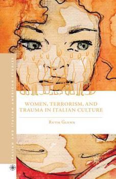 Paperback Women, Terrorism, and Trauma in Italian Culture Book