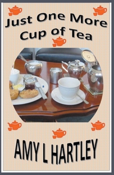 Paperback Just One More Cup of Tea Book