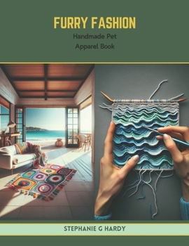 Paperback Furry Fashion: Handmade Pet Apparel Book