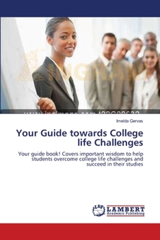Paperback Your Guide towards College life Challenges Book