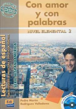 Paperback Con Amor Y Con Palabras (México) Book + CD [With CD (Audio)] [Spanish] Book