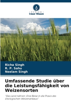 Paperback Umfassende Studie über die Leistungsfähigkeit von Weizensorten [German] Book