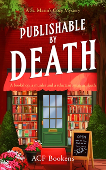 Paperback Publishable by Death: A Cozy Mystery Adventure Book
