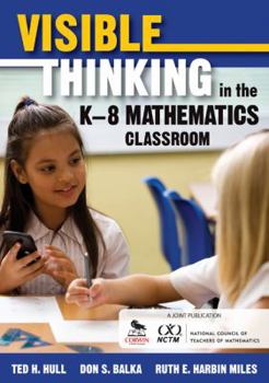 Paperback Visible Thinking in the K-8 Mathematics Classroom Book