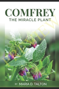Paperback Comfrey: The Miracle Plant Book