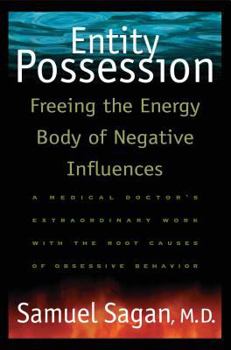 Paperback Entity Possession: Freeing the Energy Body of Negative Influences Book