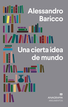 Paperback Una Cierta Idea de Mundo [Spanish] Book