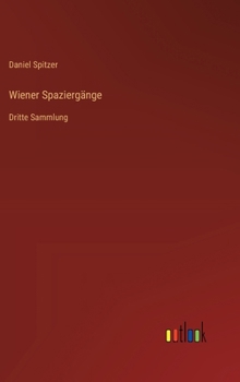 Wiener Spaziergänge: Dritte Sammlung (German Edition)