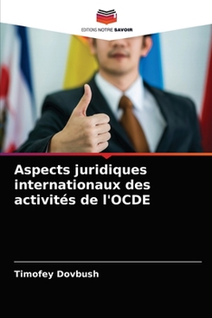 Paperback Aspects juridiques internationaux des activités de l'OCDE [French] Book