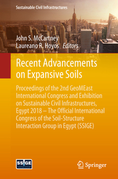 Paperback Recent Advancements on Expansive Soils: Proceedings of the 2nd Geomeast International Congress and Exhibition on Sustainable Civil Infrastructures, Eg Book