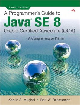 Paperback A Programmer's Guide to Java Se 8 Oracle Certified Associate (OCA) Book