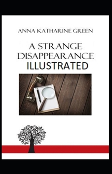 Paperback A Strange Disappearance Illustrated Book