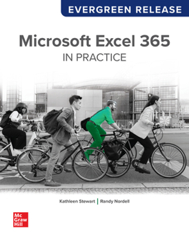 Microsoft Excel 365 Complete: In Practice: Evergreen Release