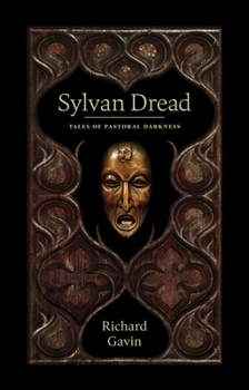 Paperback Sylvan Dread: Tales of Pastoral Darkness Book
