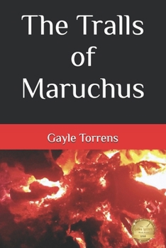 Paperback The Tralls of Maruchus Book
