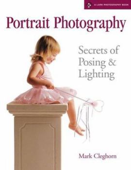 Paperback Portrait Photography: Secrets of Posing & Lighting Book