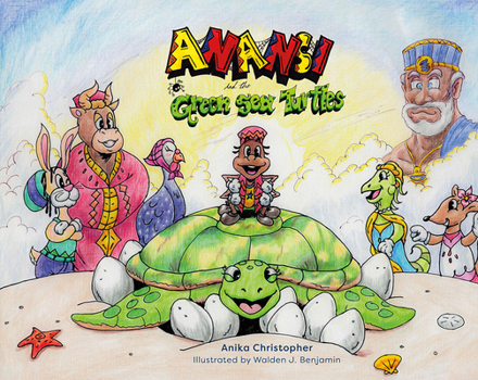 Hardcover Anansi and the Green Sea Turtles Book