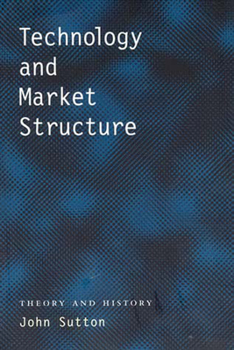 Paperback Technology and Market Structure: Theory and History Book