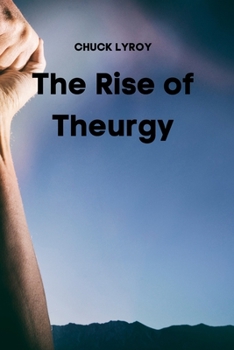 Paperback The Rise of Theurgy Book