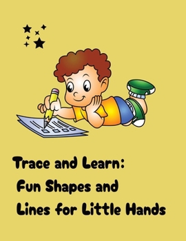 Trace and Learn: Fun Shapes and Lines for Little Hands: Ages 2-4 | Helps with Fine Motor Skills | Has Alphabets, Shapes, AND Numbers .
