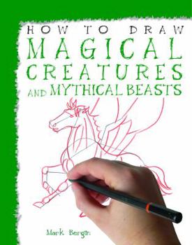 Library Binding How to Draw Magical Creatures and Mythical Beasts Book
