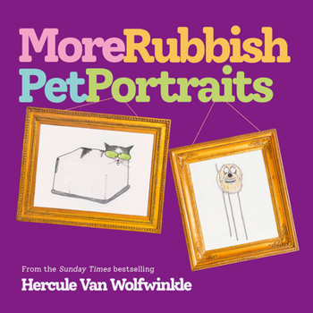Hardcover More Rubbish Pet Portraits Book