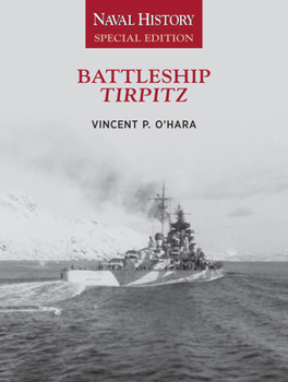 Paperback Battleship Tirpitz: Naval History Special Edition Book
