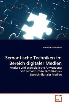 Paperback Semantische Techniken im Bereich digitaler Medien [German] Book