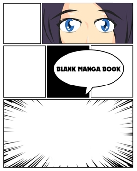 Paperback Blank Manga Book: For Anime & Manga Drawing, Sketchbook, Drawing Supplies - Great for Beginners Book