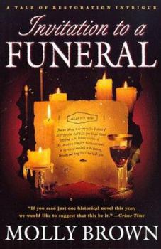 Hardcover Invitation to a Funeral: A Tale of Restoration Intrigue Book