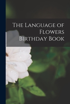 Paperback The Language of Flowers Birthday Book