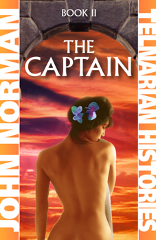 The Captain - Book #2 of the Telnarian Histories
