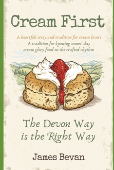 Paperback Cream First: The Definitive Case For Doing It Properly Book