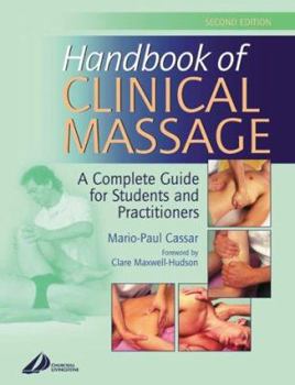 Paperback Handbook of Clinical Massage: A Complete Guide for Students and Practitioners Book
